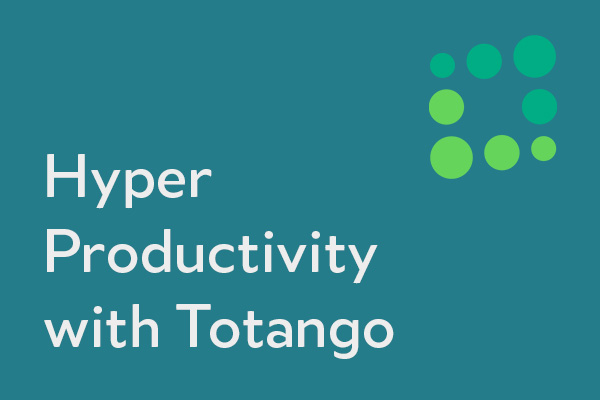 Hyper Productivity with Totango