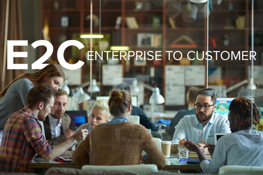 E2C Enterprise to Customer
