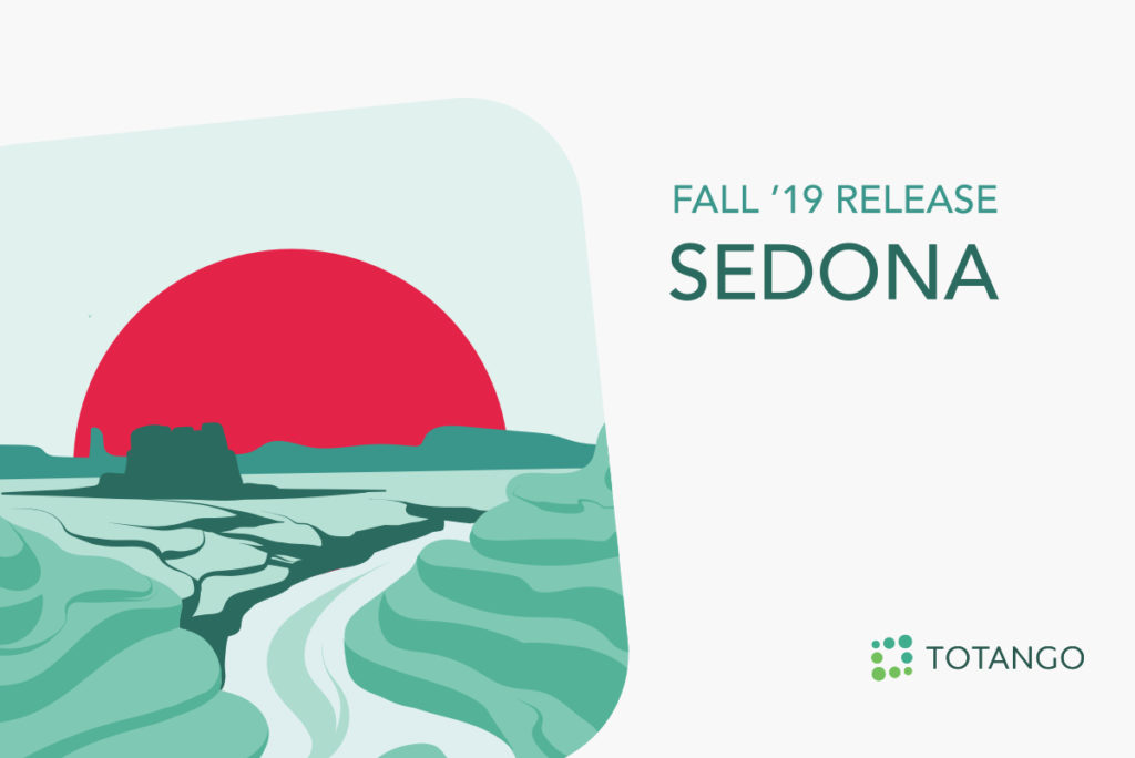 Totango Fall 2019 Release - Sedona